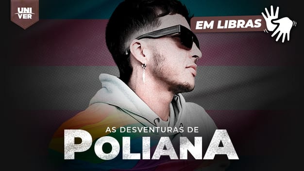 The Misadventures of Poliana - Libras