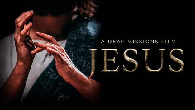 Jesus: A Deaf Missions Film - ASL & Libras