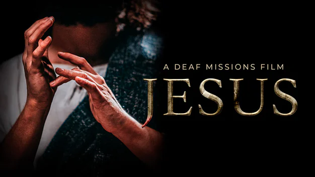 Jesus: A Deaf Missions Film - ASL & Libras
